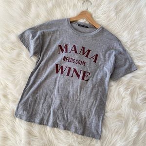 “Mama Needs Some Wine” 🍷 Boutique Graphic Tshirt